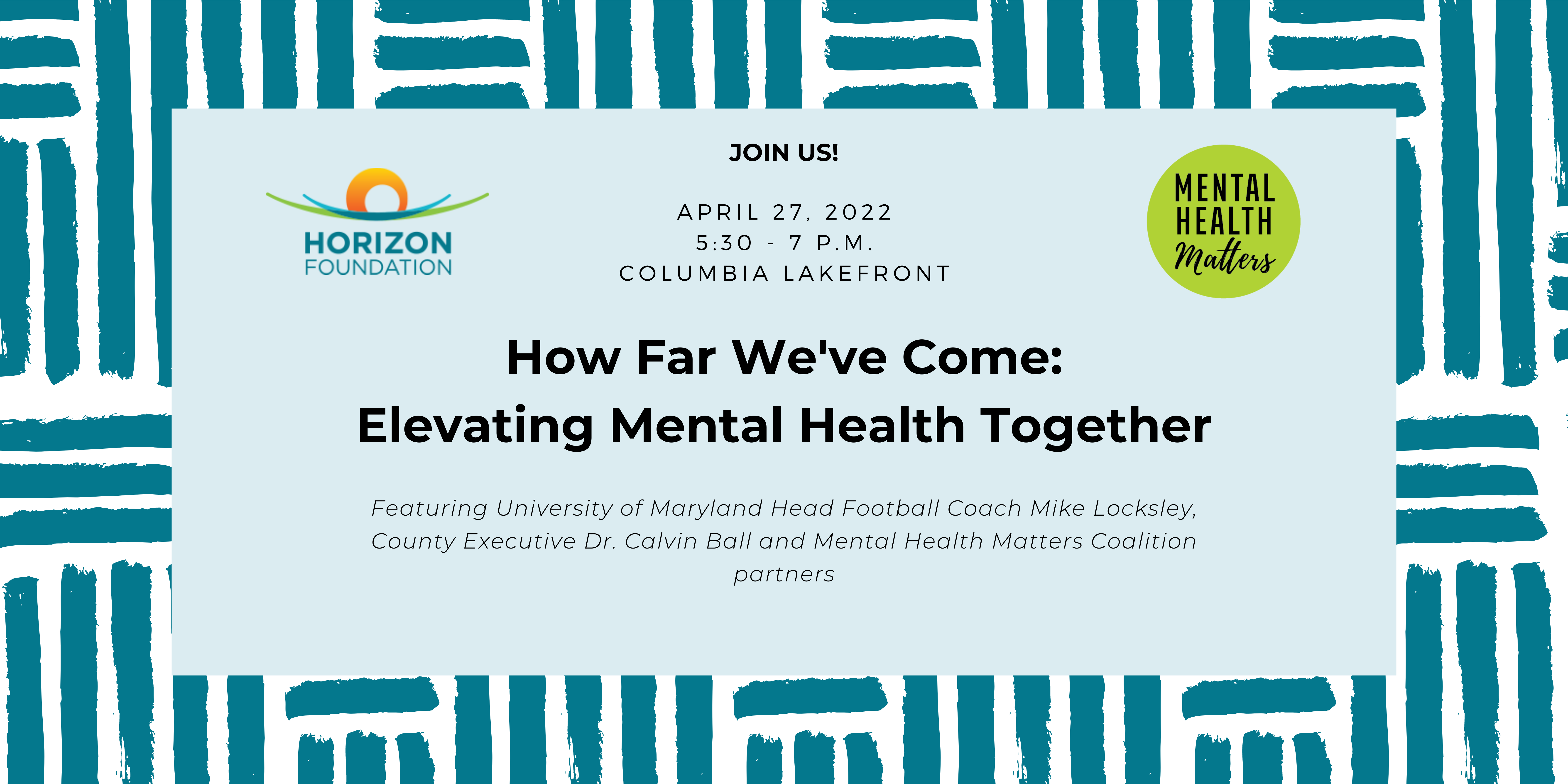 You’re Invited! Join us for How Far We’ve Come: Elevating Mental Health Together